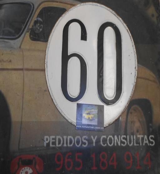 PI366 PI4 SEÑAL REDONDA METALICA LIMITACION VELOCIDAD 60Km/h TRACTOR, VEHICULO ESPECIAL, MATERIAL DE EPOCA VINTAGE DIAMETRO 300m