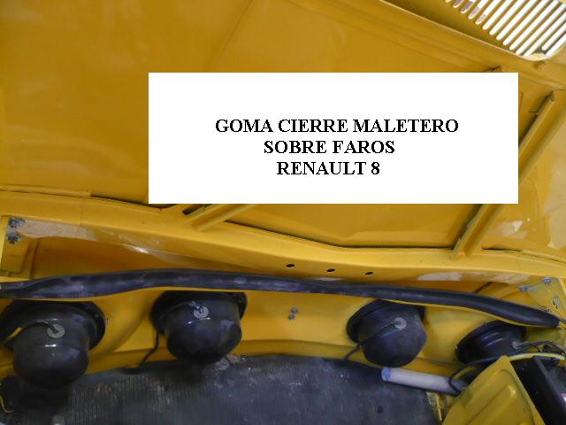 GOMAS CIERRE CAPÓ DELANTERO RENAULT 8